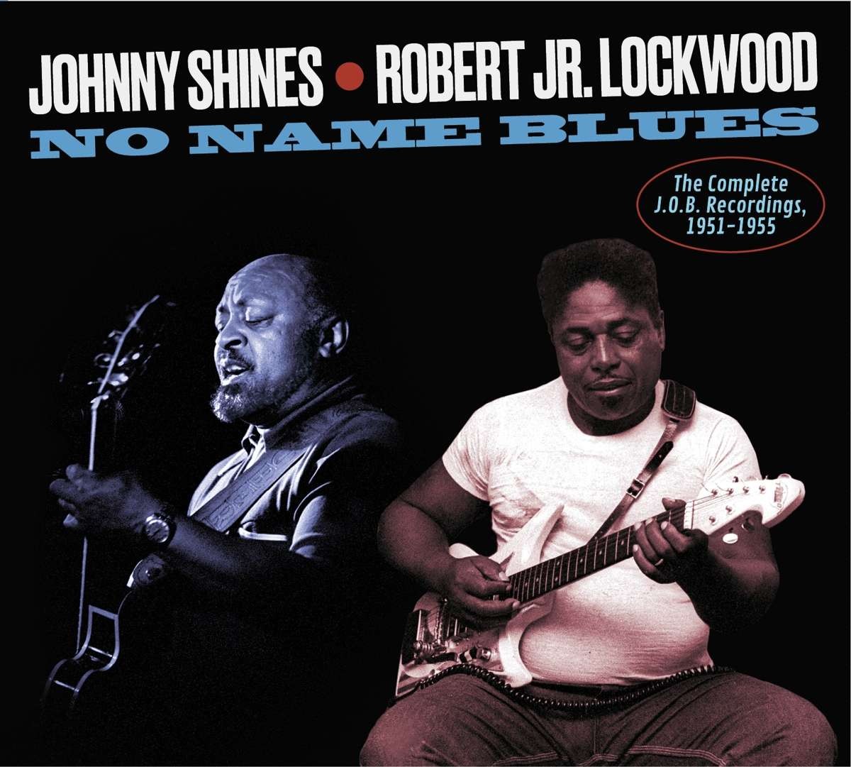Shines, Johnny / Robert Jr. Lockwood : No Name Blues (CD)