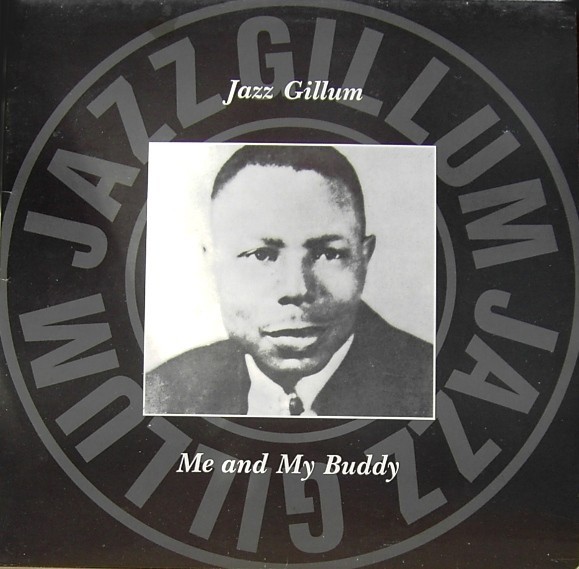 Gillum, Jazz : Me and My Buddy (LP)