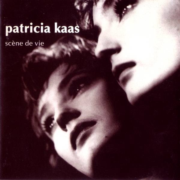 Kaas, Patricia : Scene de Vie (LP)
