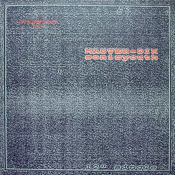 Sonic Youth : Master-Dik, Beat On The Brat (12" -LP)