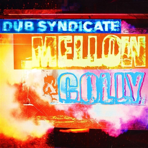 Dub Syndicate : Mellow & Colly (LP) RSD 24