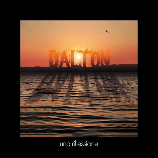 Dalton : Una Riflessione (12") RSD 24