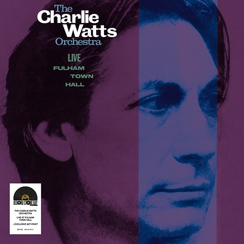 Watts, Charlie & The Charlie Watts Orchestra : Live at Fulham Town Hall (LP) RSD 24
