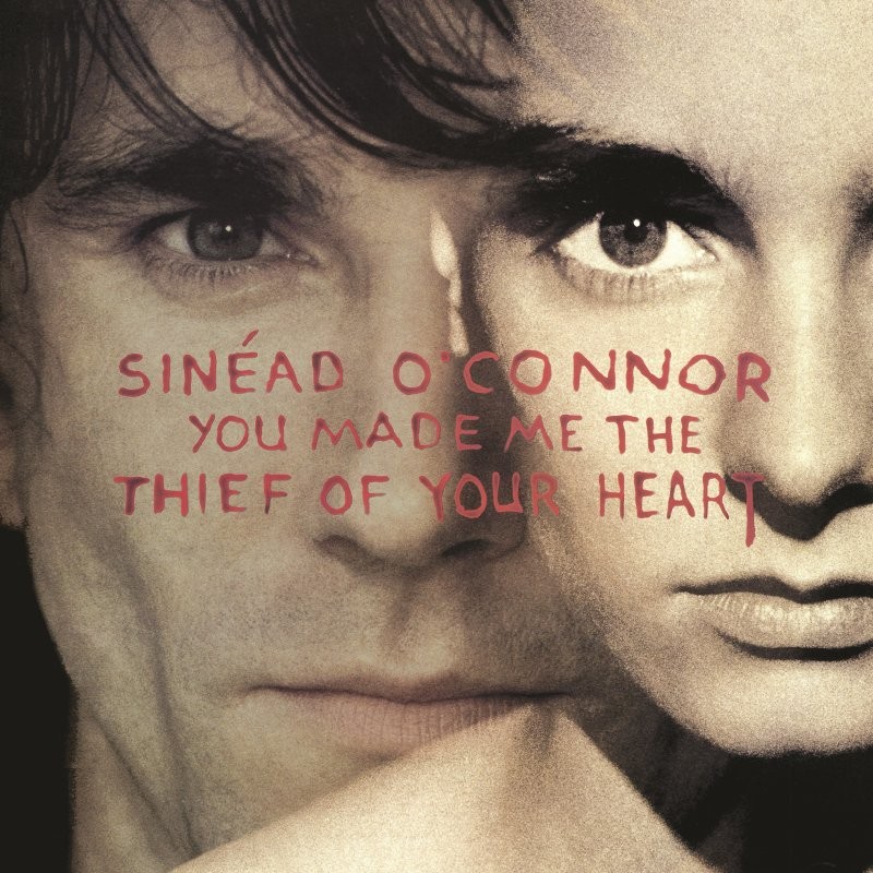 Sinéad O'Connor : You Made Me The Thief Of Your Heart (12")