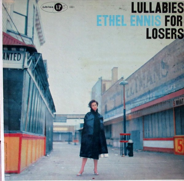 Ennis, Ethel : Lullabies for Losers (LP)