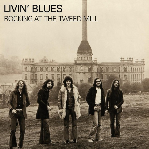 Livin' Blues : Rocking at the Tweed Mill (LP)