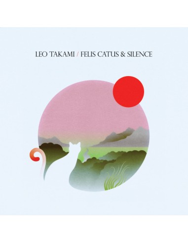 Takami, Leo : Felis Catus & Silence (LP)