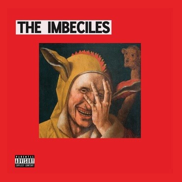 Imbeciles : The Imbeciles (LP)