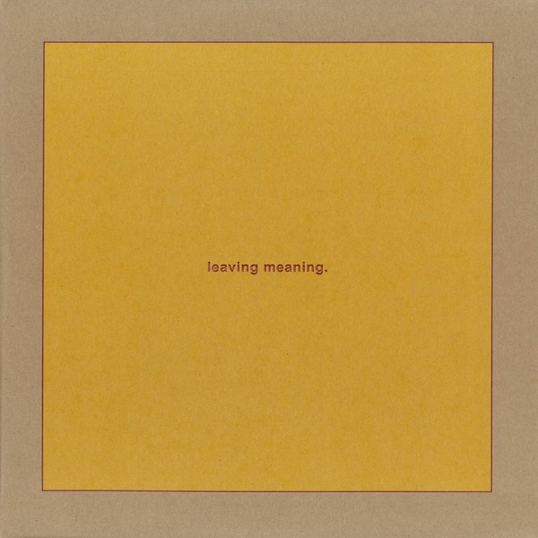 Swans : Leaving Meaning (2-CD)