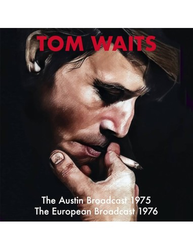Waits, Tom : The Austin Broadcast 1978 / The European Broadcast 1976 (2-CD)