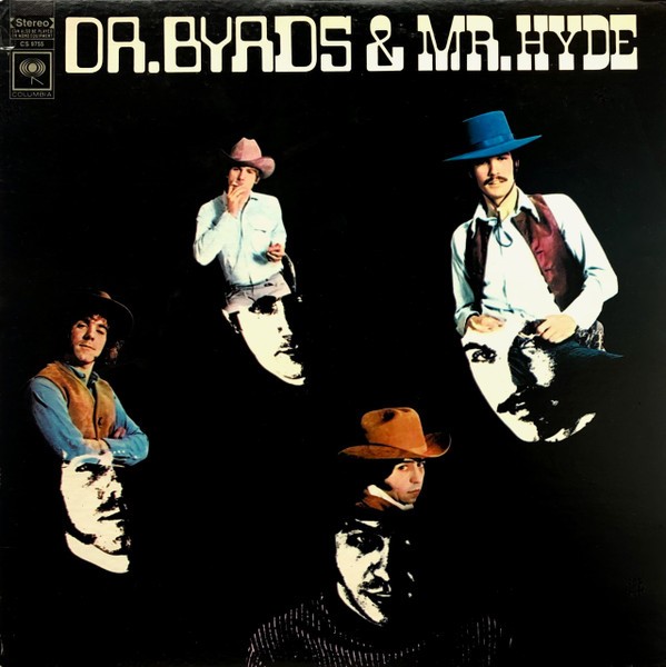 Byrds : Dr. Byrds & Mr.Hyde (CD)