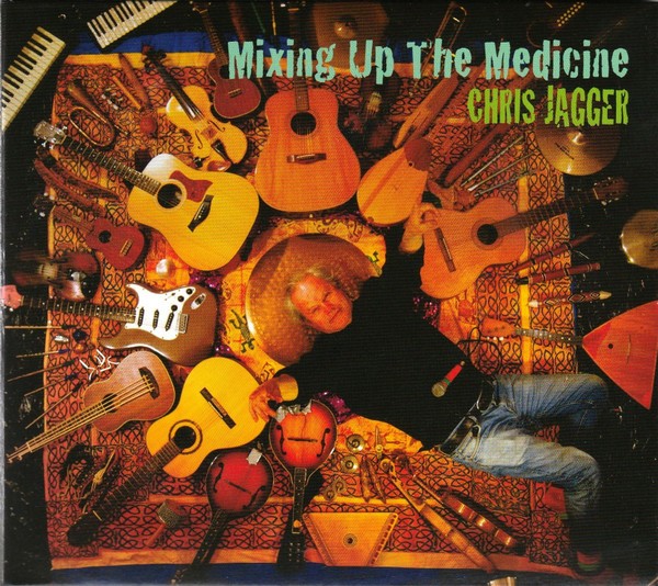 Jagger, Chris : Mixing Up The Medicine (LP)