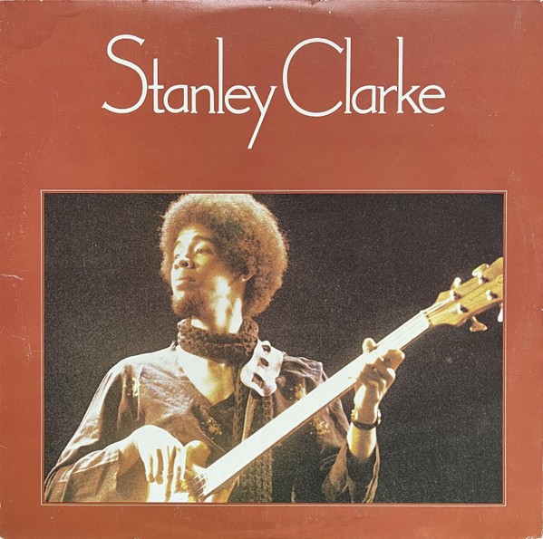 Clarke, Stanley : Stanley Clarke (LP)
