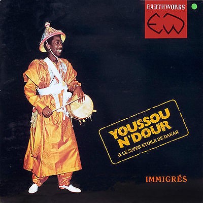 N'Dour, Youssou & le Super Etoile de Dakar : Immigres (LP)