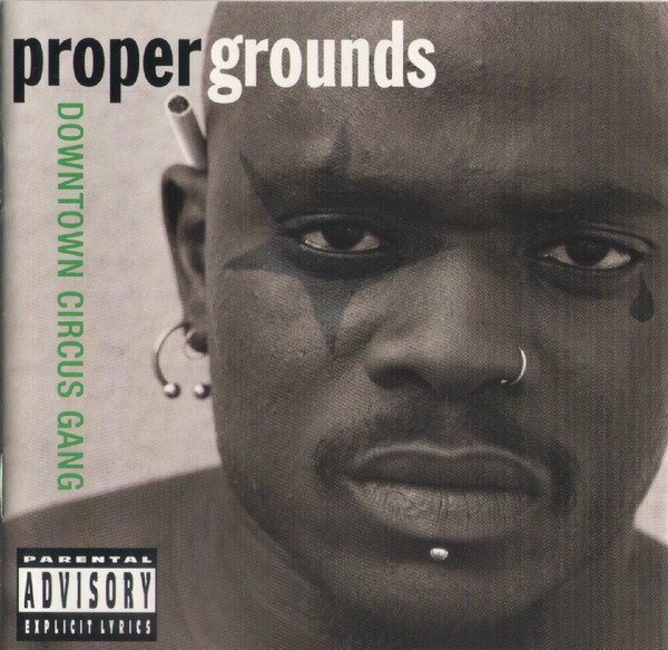 Proper Grounds : Downtown Circus Gang (LP)