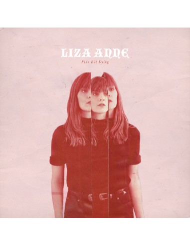 Liza Anne : Fine But Dying (LP)