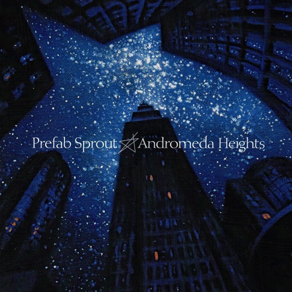 Prefab Sprout : Andromeda Heights (LP)