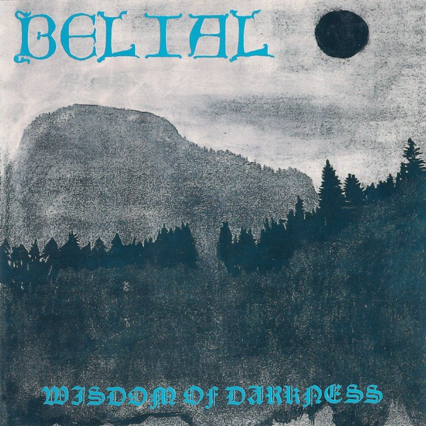 Belial : Wisdom Of Darkness (LP) grey splatter vinyl