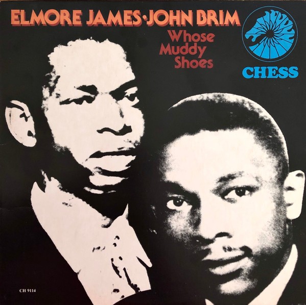 Elmore, James and John Brim : Whose Muddy Shoes (LP)