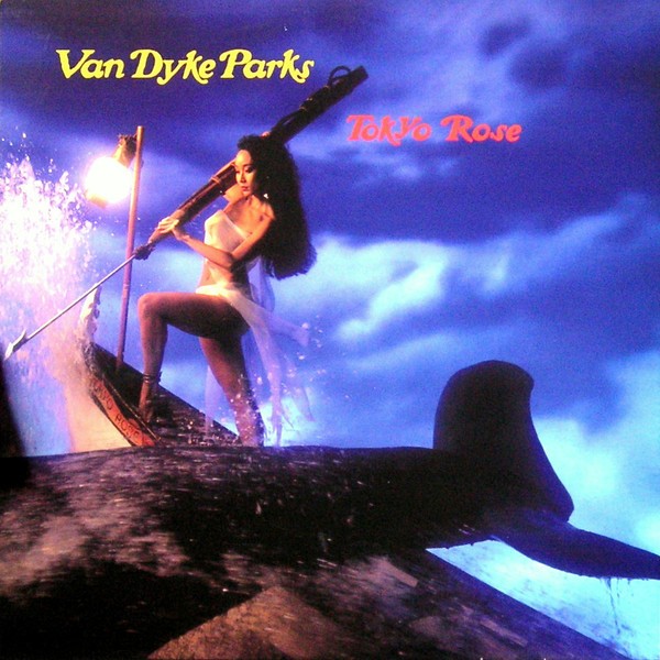 Parks, Van Dyke : Tokyo Rose (LP)
