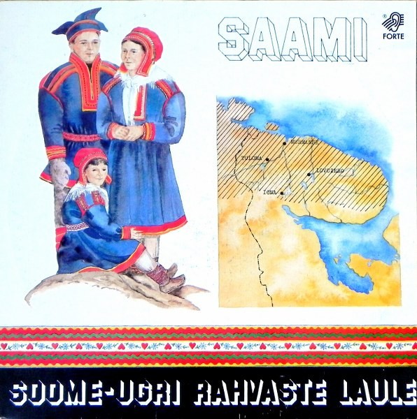 Saami : Suome-Ugri Rahvaste Laule (LP)