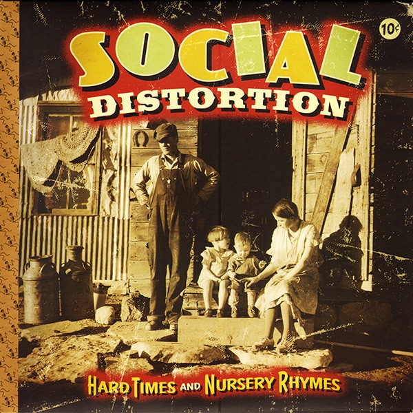 Social Distortion : Hard Times and Nursery Rhymes (2-LP+ CD)