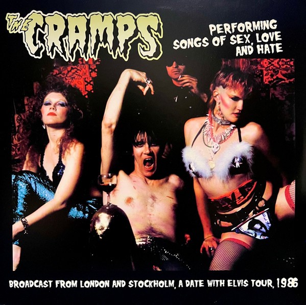 Cramps : Performing songs of sex, love and hate (LP)