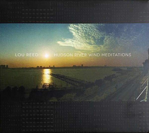 Reed, Lou : Hudson River Wind Meditations (2-LP)