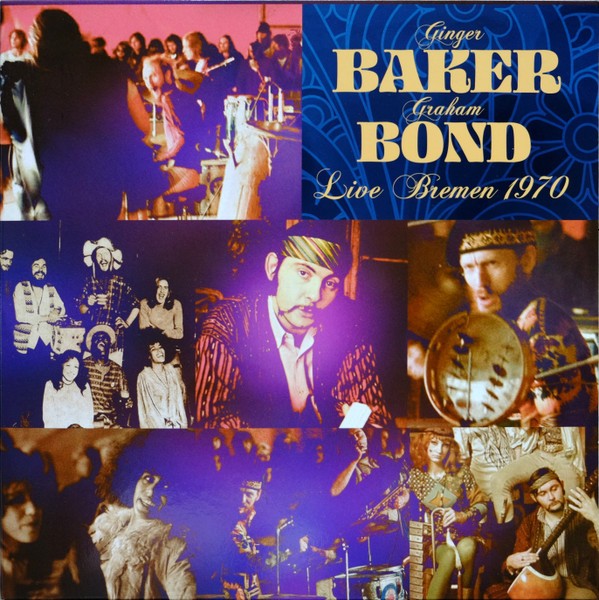 Baker, Ginger & Graham Bond : Live Bremen 1970 (LP)