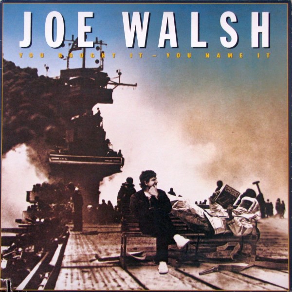 Walsh, Joe : You Bought It - You Name It (LP)