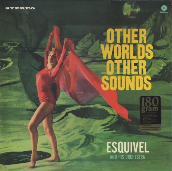 Esquivel : Other Worlds, Other Sounds (LP)