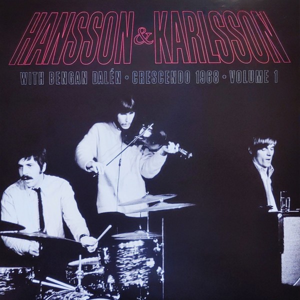Hansson & Karlsson with Bengan Dalen : Crescendo 1968 Volume 1 (LP)
