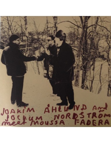 Åhlund, Joakim and Jockum Nordström : Meet Moussa Fadera (LP)