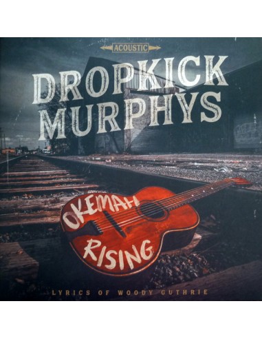 Dropkick Murphys : Okemah Rising (LP)