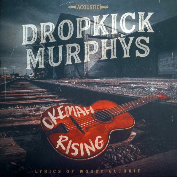 Dropkick Murphys : Okemah Rising (LP)