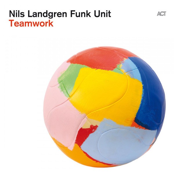Landgren, Nils Funk Unit : Teamwork (CD)