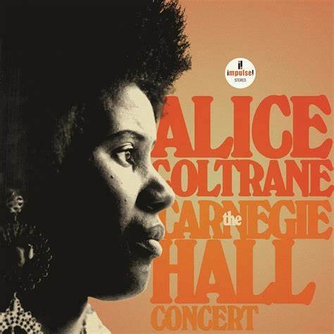 Coltrane, Alice : The Carnegie Hall Concert (2-LP)