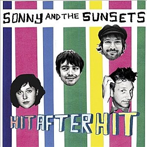Sonny and the Sunsets : Hit After Hit (LP)