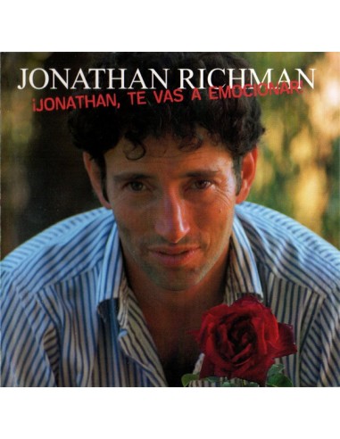 Richman, Jonathan : ¡Jonathan, Te Vas A Emocionar! (CD)