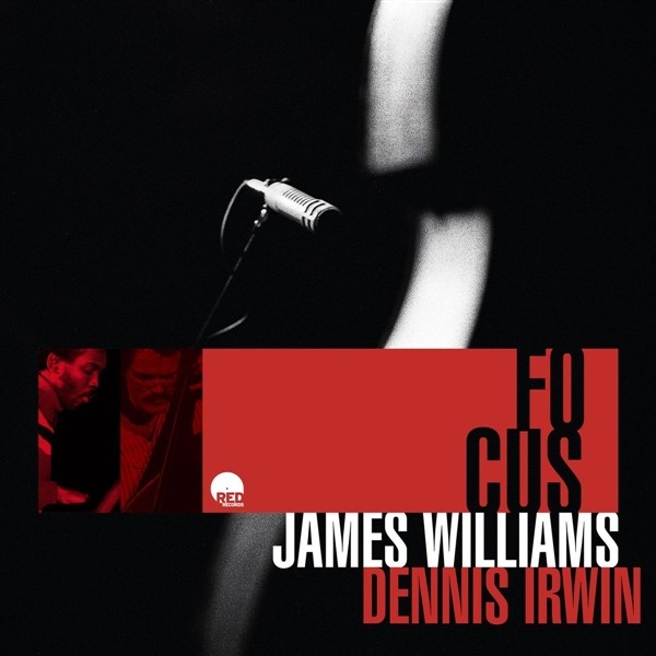 James Williams / Dennis Irwin : Focus (CD)
