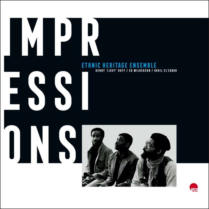 Ethnic Heritage Ensemble : Impressions (LP)