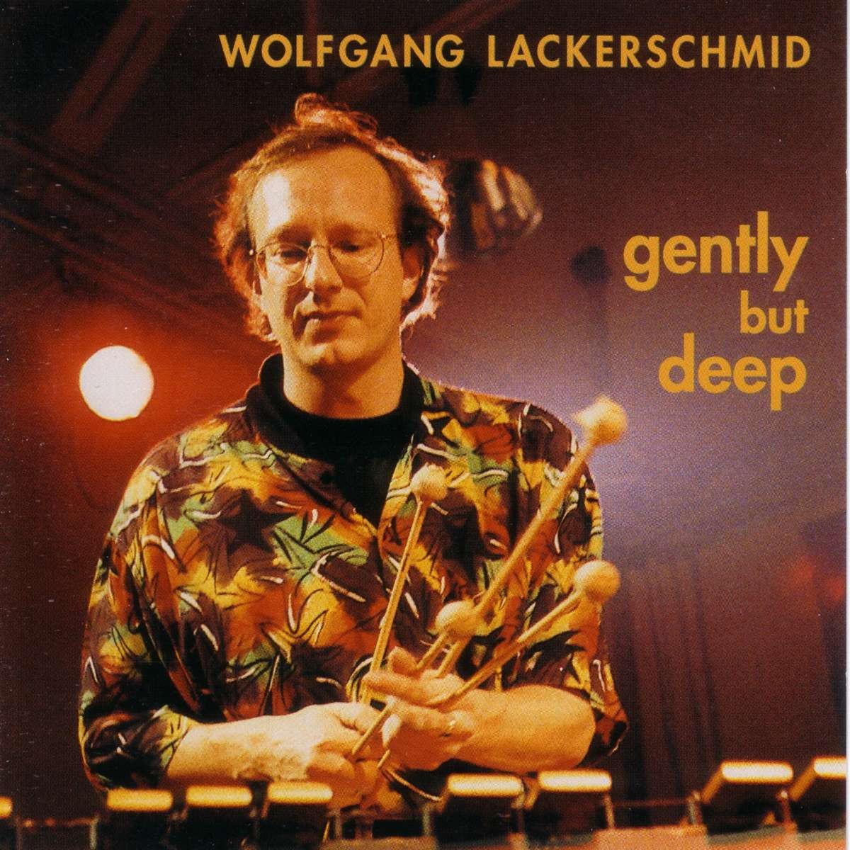 Lackerschmid, Wolfgang : Gently but deep (CD)