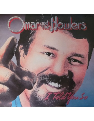 Omar and the Howlers : I told you so (LP)