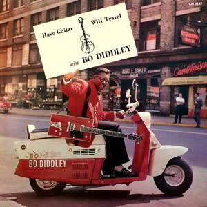 Diddley, Bo : Have Guitar Will Travel (LP)