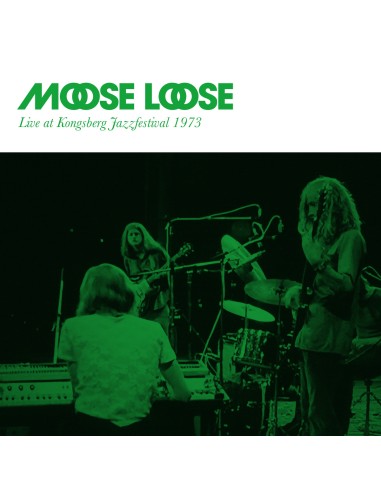 Moose Loose : Live At Kongsberg Jazzfestival 1973 (2-LP)