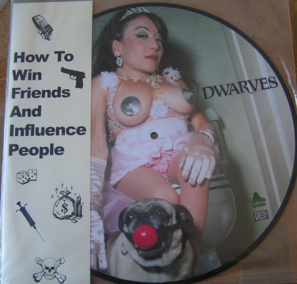 Dwarves : How to win Friends and influence People (LP) pic.disc
