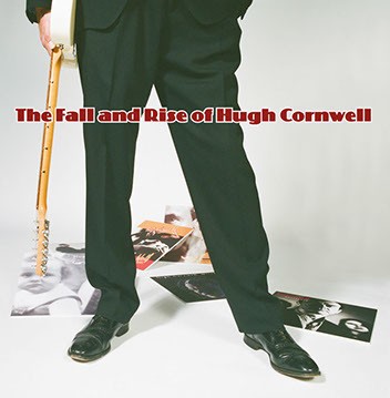 Cornwell, Hugh : The Rise and Fall of (LP)