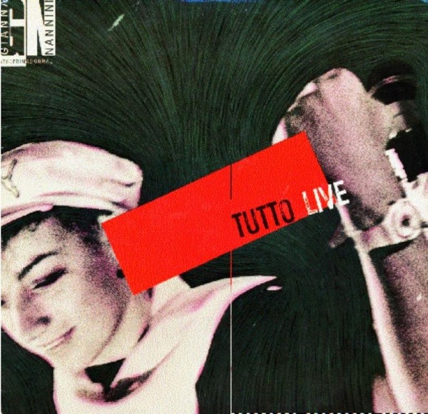 Nannini, Gianna & the Primadonnas : Tutto Live (LP)