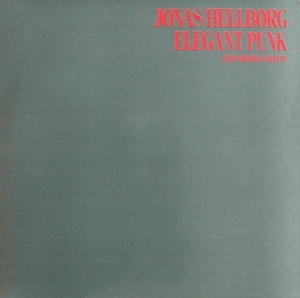 Hellborg, Jonas : Elegant Punk (LP)