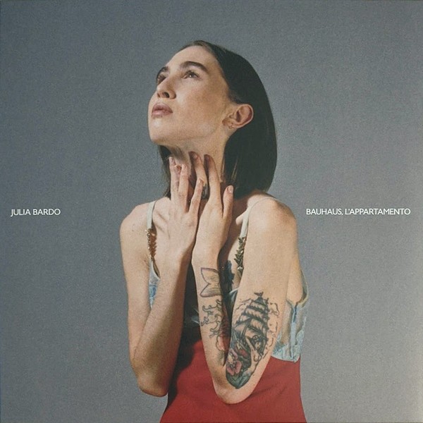 Bardo, Julia : Bauhaus, L'Appartamento (LP)